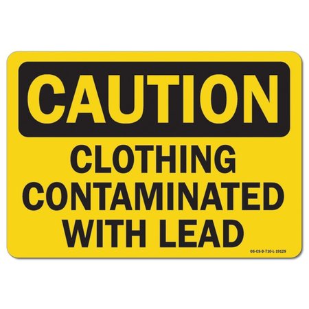 SIGNMISSION OSHA Caution, 12" Height, 18" Width, Alum, 12" H, 18" W, Landscape, Clothing Contaminated W/ Lead OS-CS-A-1218-L-19129